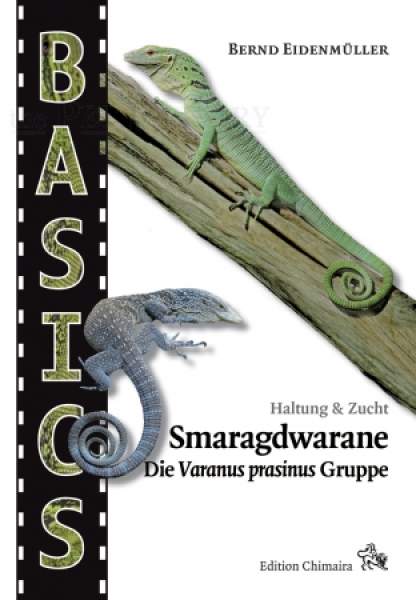 Smaragdwarane - Die Varanus prasinus-Gruppe